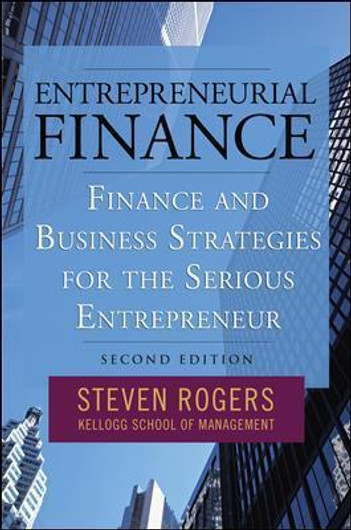 Buy Entrepreneurial Finance: Finance and Business Strategies for the Serious Entrepreneur - Finance and Business Strategies for the Serious Entrepreneu... Online at Best Price - BookBajar