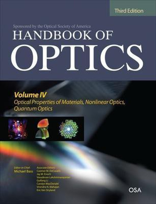 Buy Handbook of Optics, Third Edition Volume IV: Optical Properties of Materials, Nonlinear Optics, Quantum Optics (Set) (English, Paperback) Online at Best Price - BookBajar