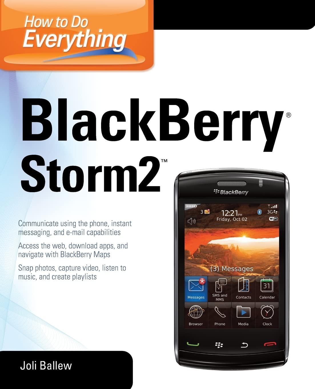 Buy How to Do Everything Blackberry Storm2 (English, Paperback, Joli Ballew) Online at Best Price - BookBajar