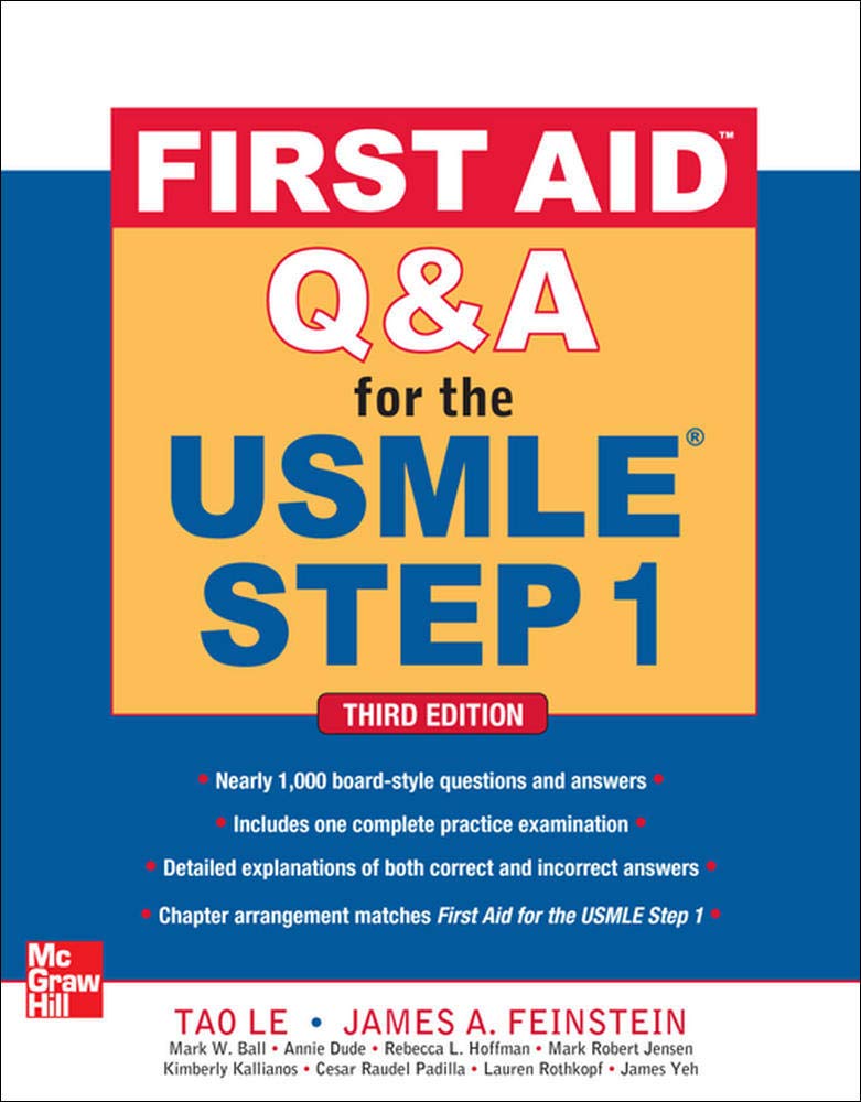 Buy First Aid Q&A for the USMLE Step 1, Third Edition (First Aid USMLE) (English, Paperback, Tao Le, James Feinstein) Online at Best Price - BookBajar