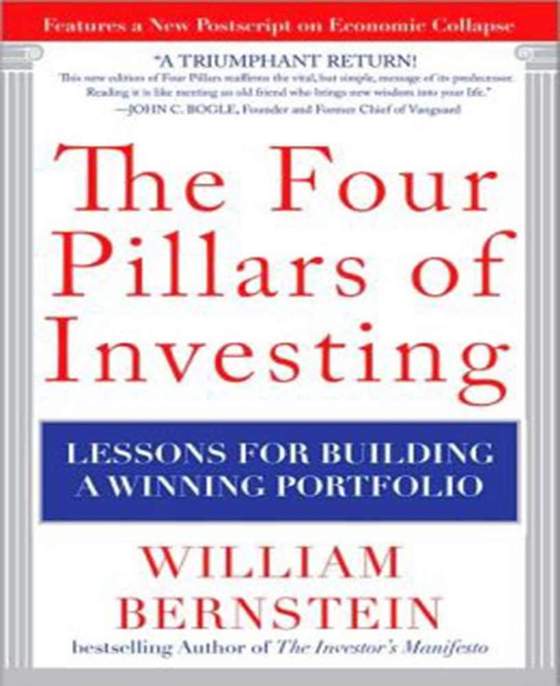 Buy The Four Pillars of Investing: Lessons for Building a Winning Portfolio (English, Paperback, William Bernstein) Online at Best Price - BookBajar