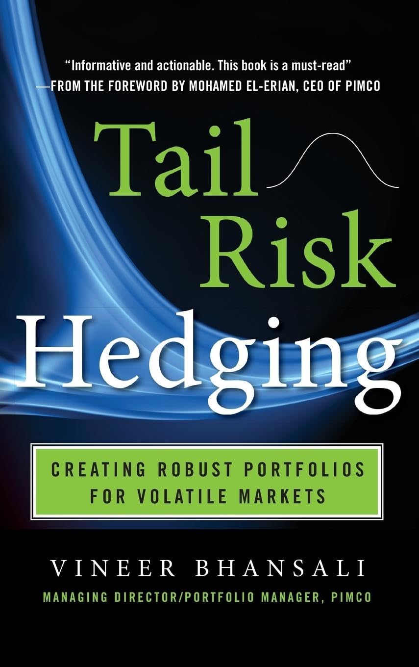 Buy TAIL RISK HEDGING: Creating Robust Portfolios for Volatile Markets: A Memoir and Manifesto (PROFESSIONAL FINANCE & INVESTM) (English, Paperback, Vi... Online at Best Price - BookBajar