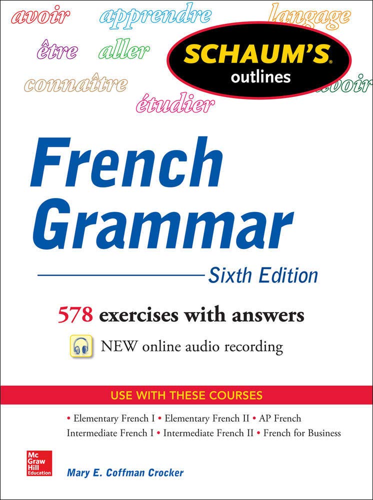 Buy Schaum's Outlines of French Grammar (English, Paperback, Mary E. Coffman Crocker) Online at Best Price - BookBajar