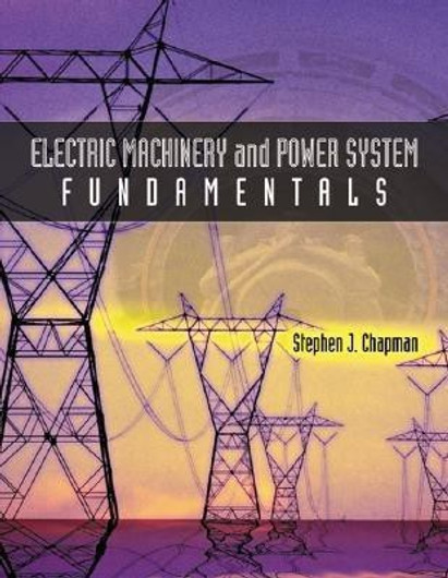 Buy Electric Machinery and Power System Fundamentals (English, Paperback) Online at Best Price - BookBajar