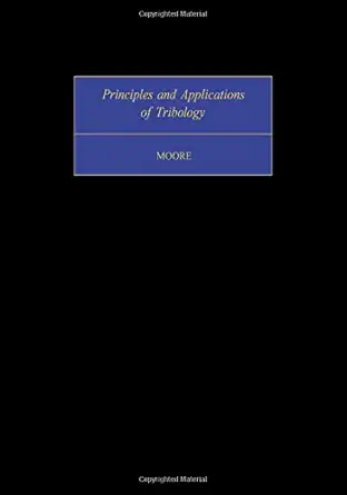 Buy Principles and applications of tribology (International series on materials science and technology, v. 14) (English, Paperback) Online at Best Price - BookBajar