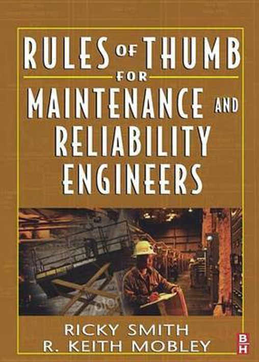 Buy Rules of Thumb for Maintenance and Reliability Engineers (English, Paperback) Online at Best Price - BookBajar