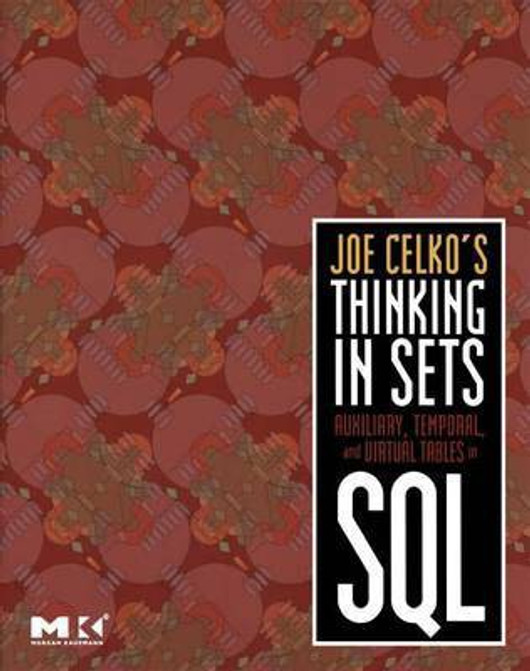 Buy Joe Celko's Thinking in Sets (English, Paperback) Online at Best Price - BookBajar