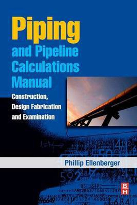 Buy Piping and Pipeline Calculations Manual (English, Paperback) Online at Best Price - BookBajar