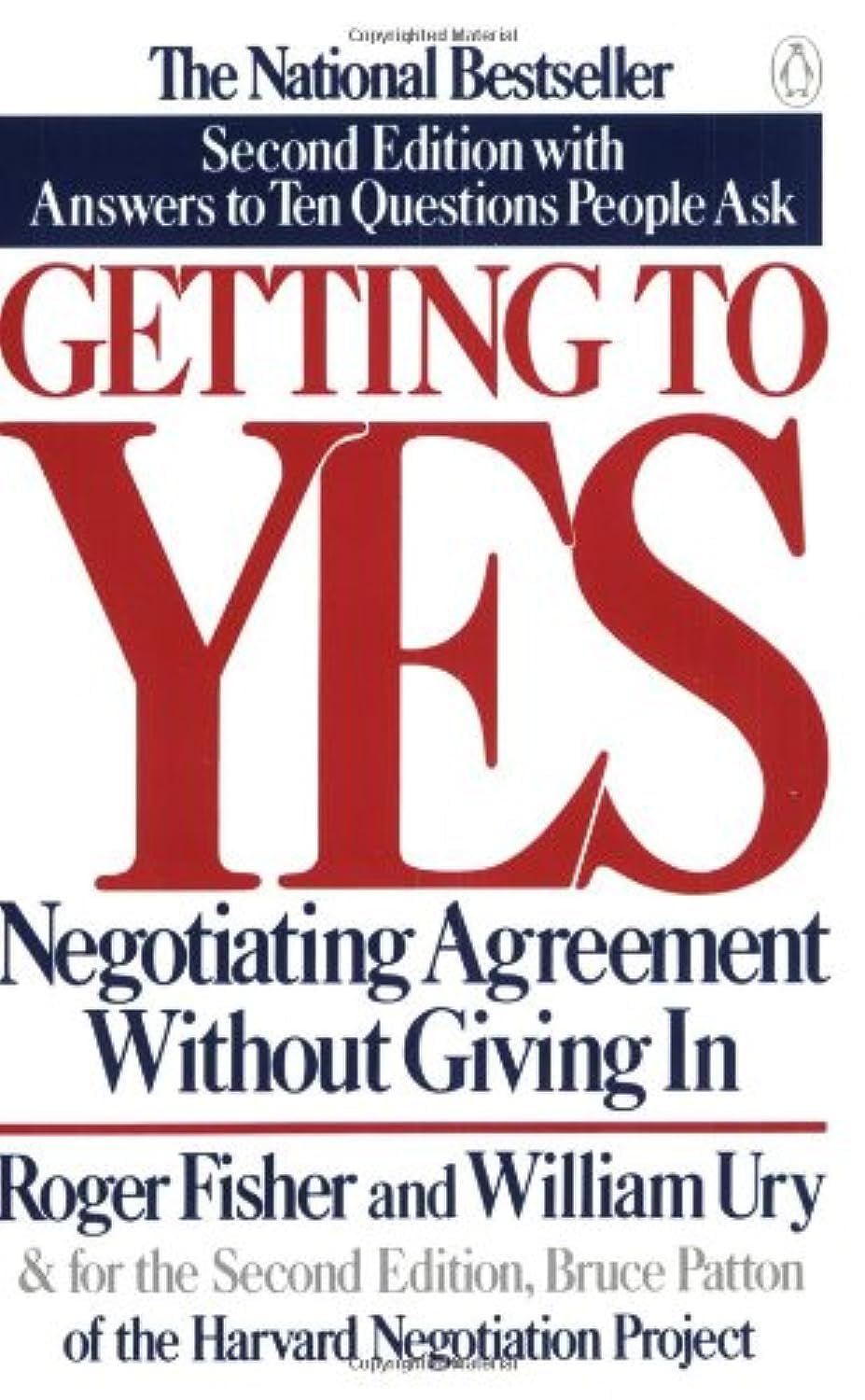 Buy Getting to Yes: Negotiating Agreement Without Giving In; Second Edition (English, Paperback, Roger Fisher, William L. Ury) Online at Best Price - BookBajar