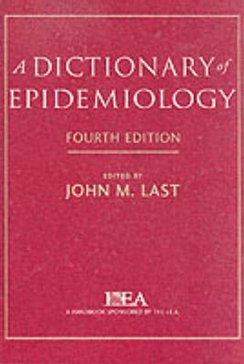 Buy A Dictionary of Epidemiology (English, Paperback) Online at Best Price - BookBajar