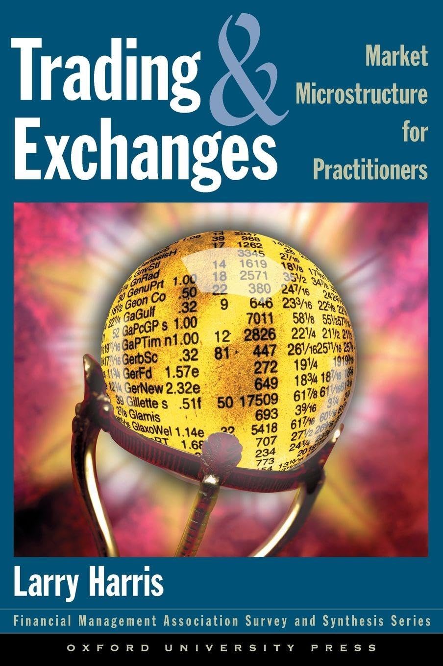 Buy Trading and Exchanges: Market Microstructure for Practitioners (Financial Management Association Survey and Synthesis Series) (English, Paperback, ... Online at Best Price - BookBajar