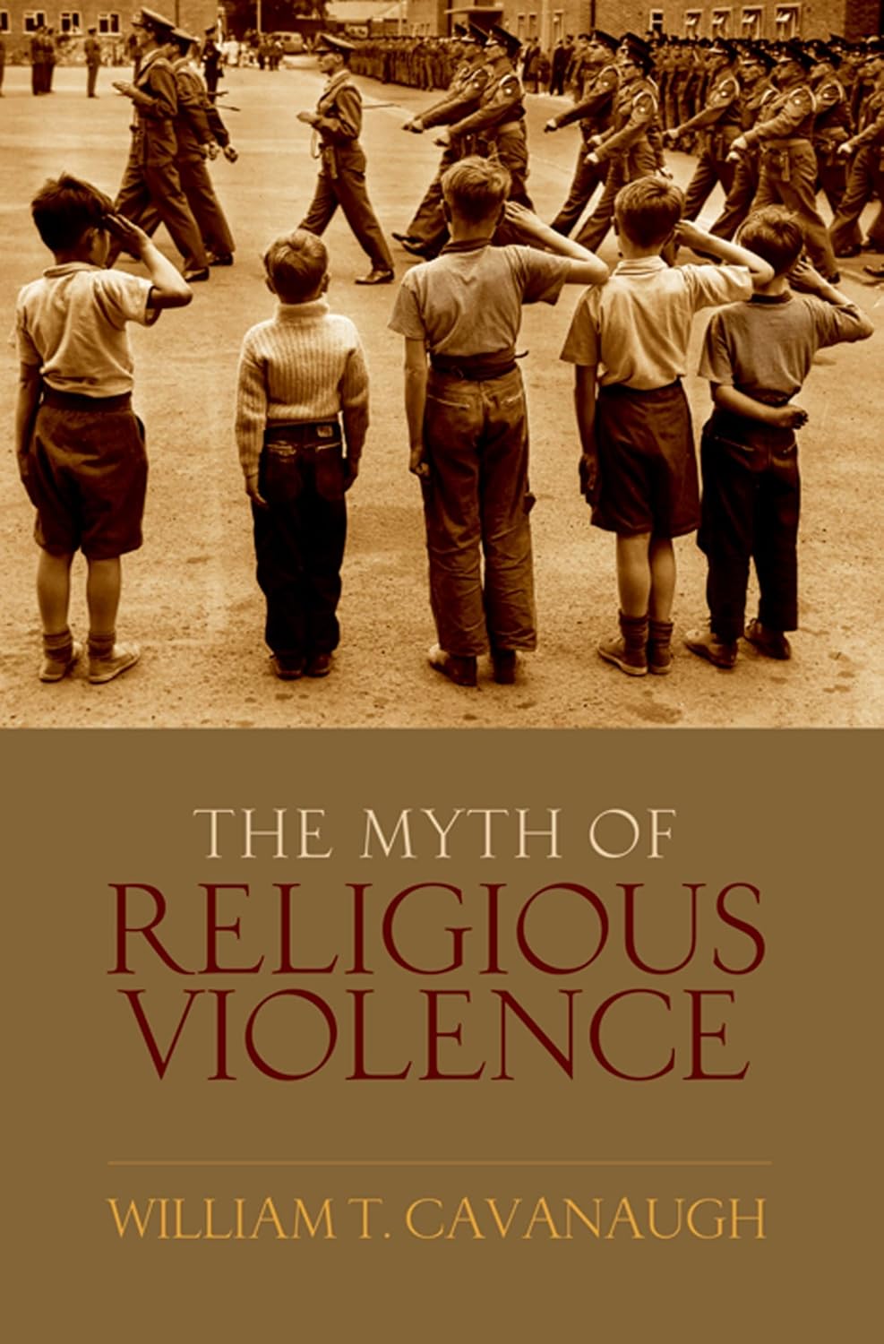 Buy The Myth of Religous Violence: Secular Ideology and the Roots of Modern Conflict (English, Paperback, William T. Cavanaugh) Online at Best Price - BookBajar