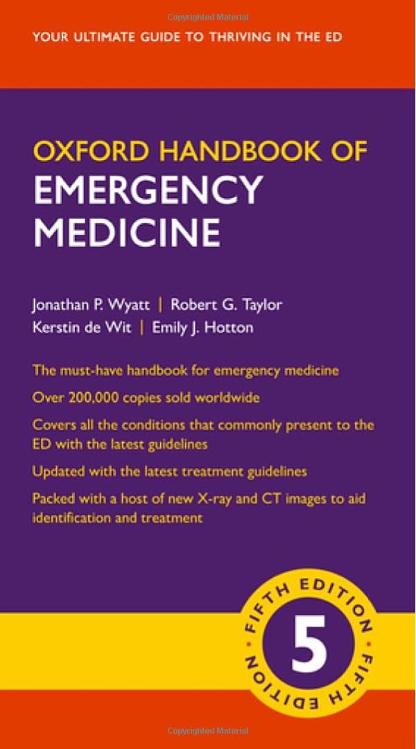 Buy Oxford Handbook of Emergency Medicine (English, Paperback, Jonathan P. Wyatt, Robert G. Taylor, Kerstin de Wit, Emily J. Hotton) Online at Best Price - BookBajar