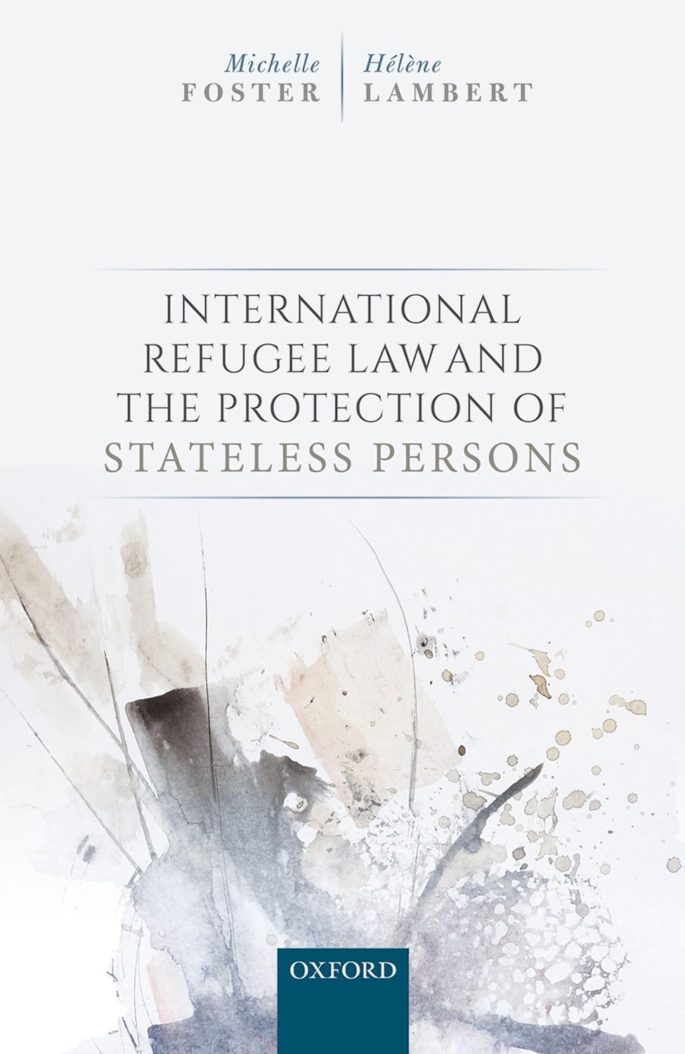 Buy International Refugee Law and the Protection of Stateless Persons (English, Paperback, LAMBERT FOSTER) Online at Best Price - BookBajar