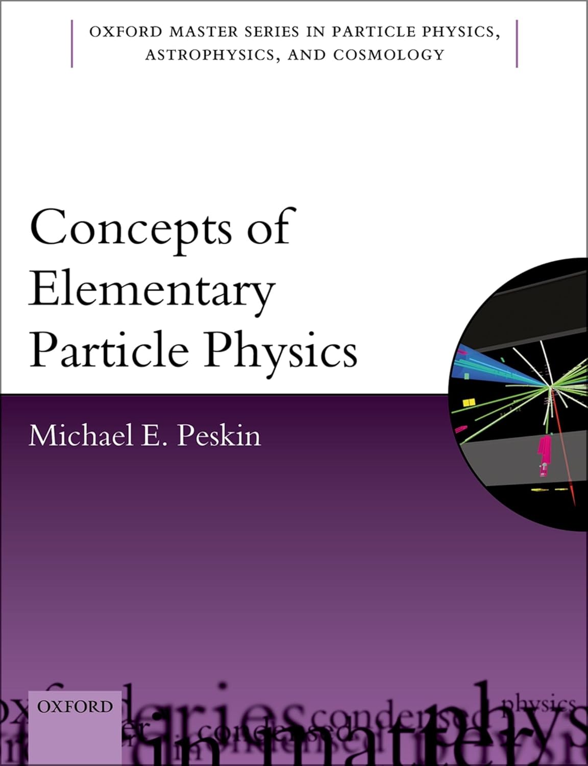 Buy Concepts OF Elementary Particle Physics (English, Paperback, Michael E. Peskin) Online at Best Price - BookBajar