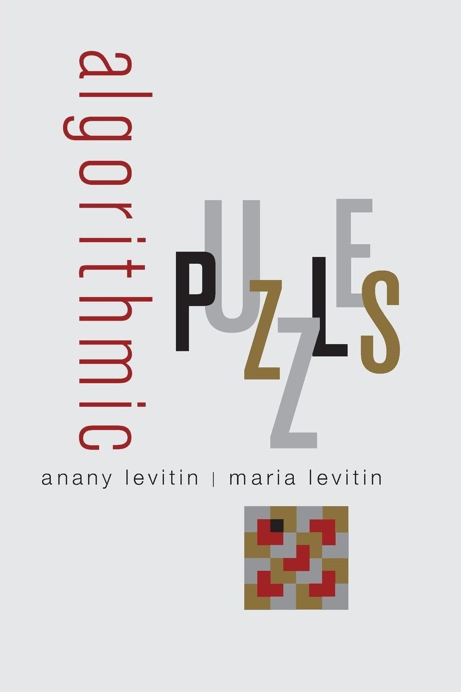 Buy Algorithmic Puzzles (English, Paperback, Anany Levitin, Maria Levitin) Online at Best Price - BookBajar