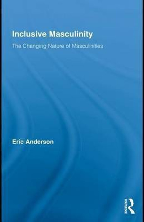 Buy Inclusive Masculinity (English, Paperback) Online at Best Price - BookBajar