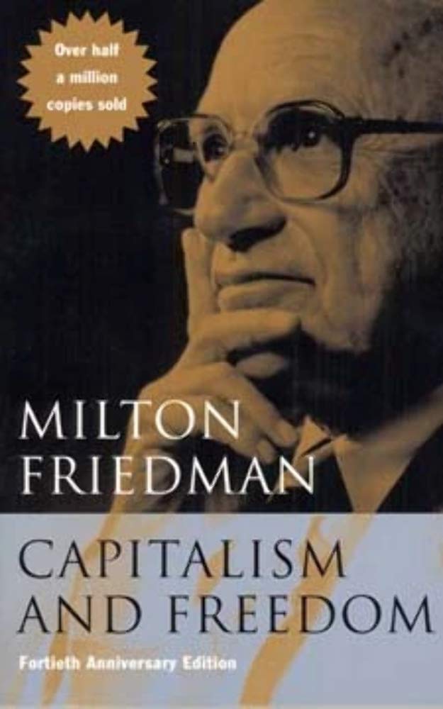 Buy Capitalism & Freedom – Fortieth Anniversary ed (English, Paperback, Milton Friedman) Online at Best Price - BookBajar