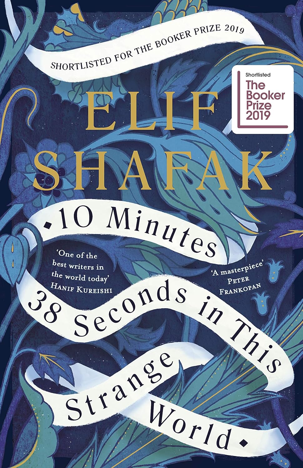 Buy 10 Minutes 38 Seconds in this Strange World (English, Paperback, Elif Shafak) Online at Best Price - BookBajar