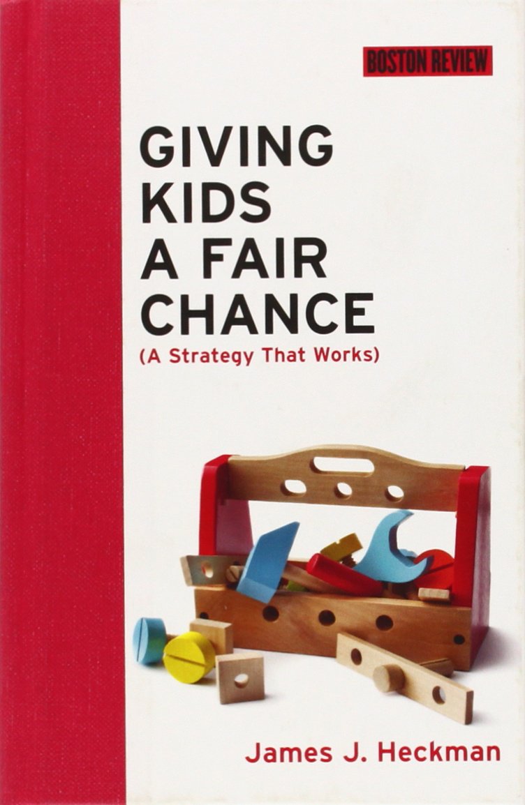 Buy Giving Kids a Fair Chance (Boston Review Books) (English, Paperback, James J. Heckman) Online at Best Price - BookBajar