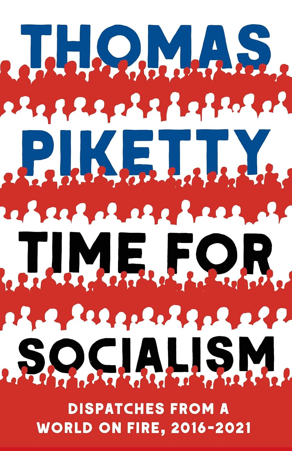 Buy TIME FOR SOCIALISM (English, Paperback, Thomas Piketty) Online at Best Price - BookBajar