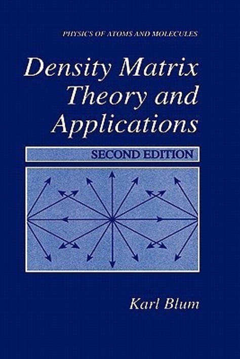 Buy Density Matrix Theory and Applications (English, Paperback) Online at Best Price - BookBajar
