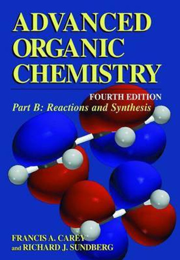 Buy Advanced Organic Chemistry: Reaction and Synthesis Part B (English, Paperback) Online at Best Price - BookBajar