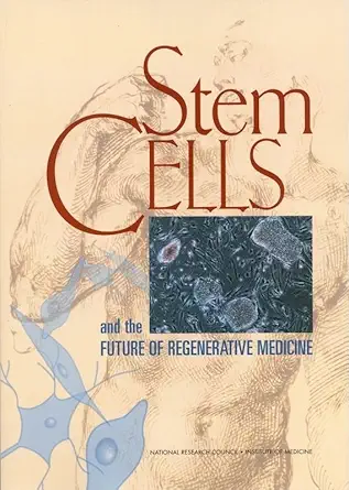 Buy Stem Cells and the Future of Regenerative Medicine (English, Paperback, Institute of Medicine (U. S.) Committee on Military Nutrition Research) Online at Best Price - BookBajar