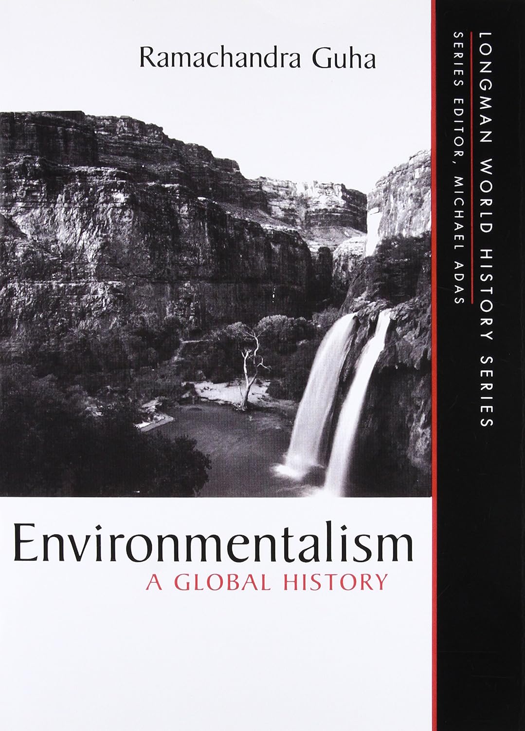 Buy Environmentalism: A Global History (English, Paperback, Ramachandra Guha) Online at Best Price - BookBajar