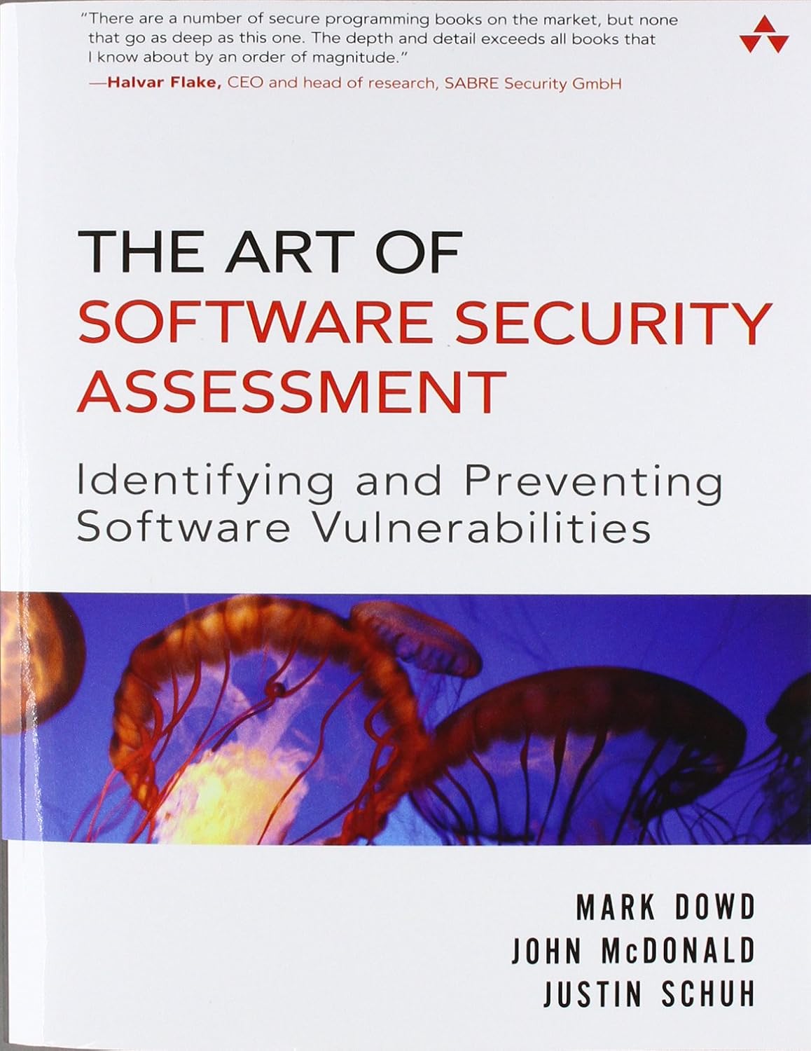Buy The Art of Software Security Assessment: Identifying And Preventing Software Vulnerabilities (English, Paperback, Mark Dowd, John McDonald, Justin ... Online at Best Price - BookBajar