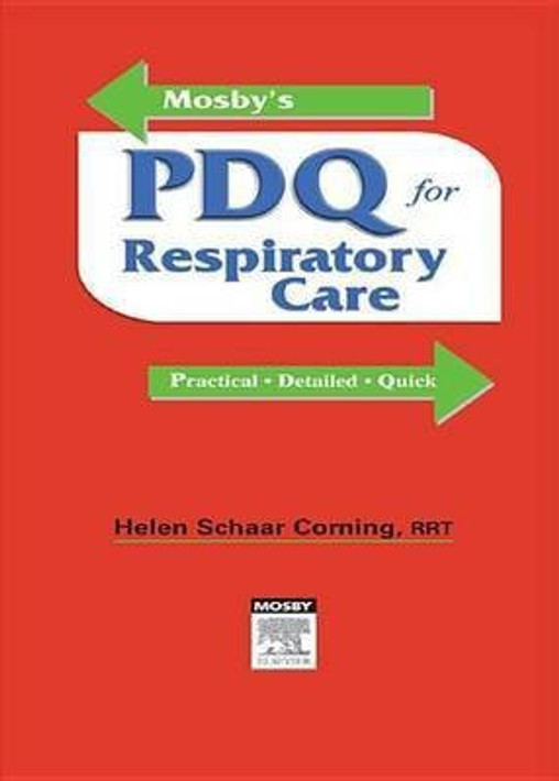 Buy Mosby's PDQ for Respiratory Care - Revised Reprint (English, Paperback) Online at Best Price - BookBajar