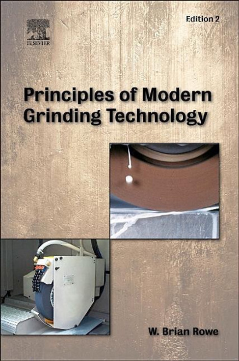 Buy Principles of Modern Grinding Technology (English, Paperback) Online at Best Price - BookBajar