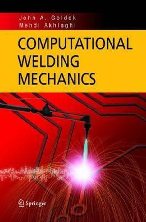 Buy Computational Welding Mechanics (English, Paperback) Online at Best Price - BookBajar