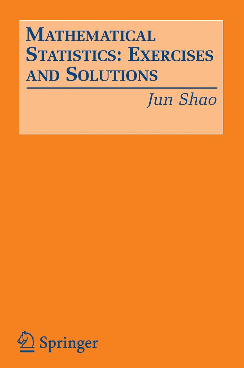 Buy Mathematical Statistics: Exercises and Solutions (English, Paperback, Jun Shao) Online at Best Price - BookBajar