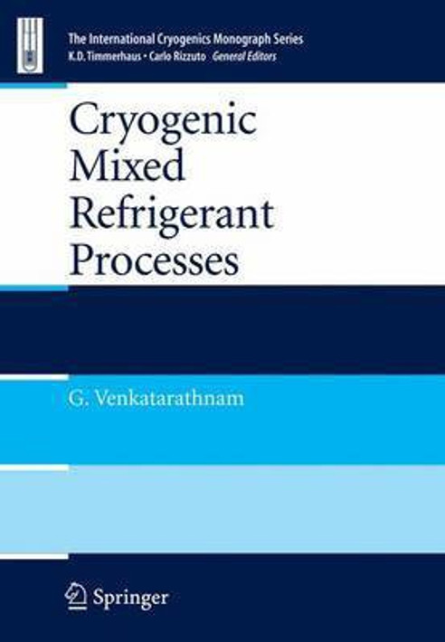 Buy Cryogenic Mixed Refrigerant Processes (English, Paperback) Online at Best Price - BookBajar