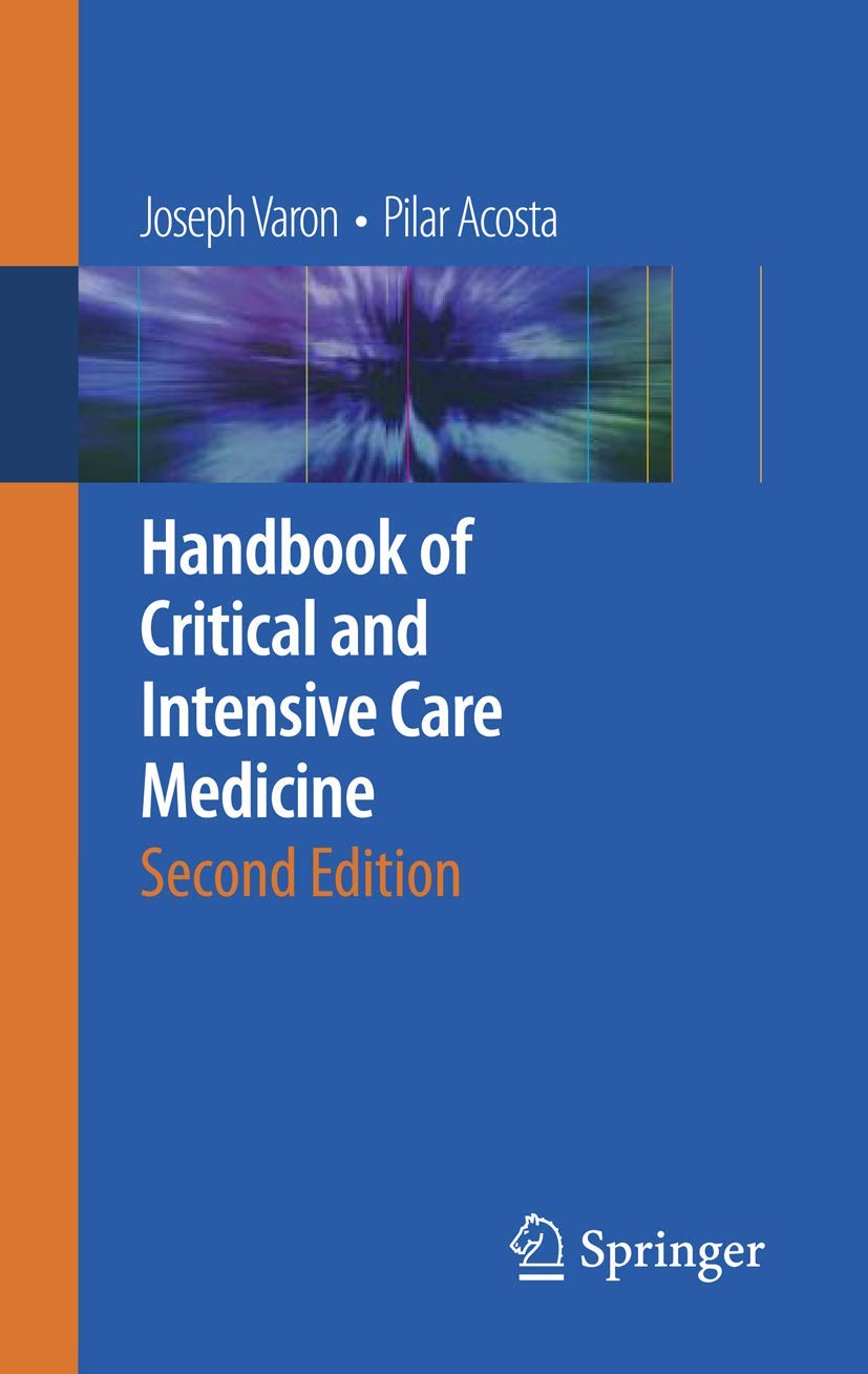 Buy Old Edition - Handbook of Critical and Intensive Care Medicine (English, Paperback, Joseph Varon, Pilar Acosta) Online at Best Price - BookBajar