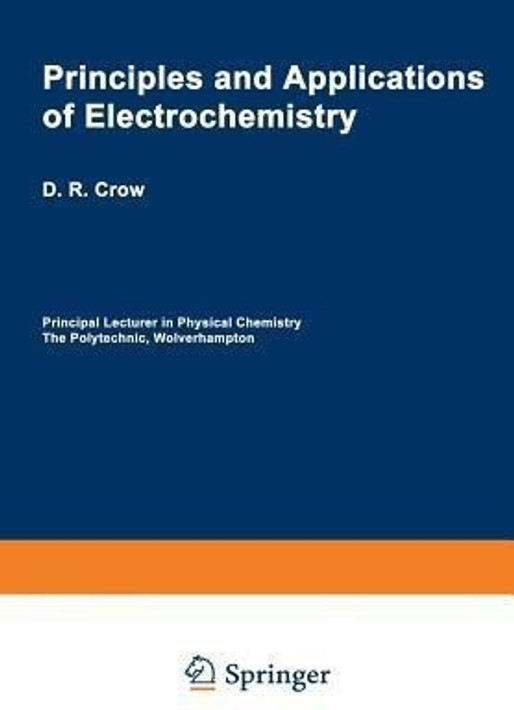 Buy Principles and Applications of Electrochemistry (English, Paperback) Online at Best Price - BookBajar