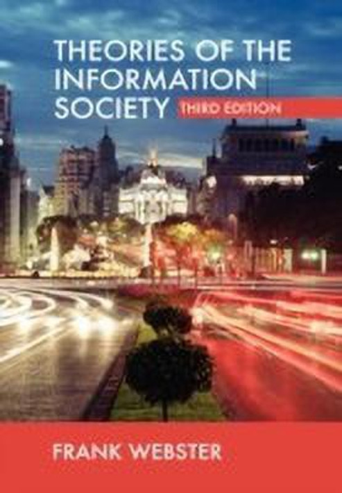 Buy Theories of the Information Society (English, Paperback) Online at Best Price - BookBajar