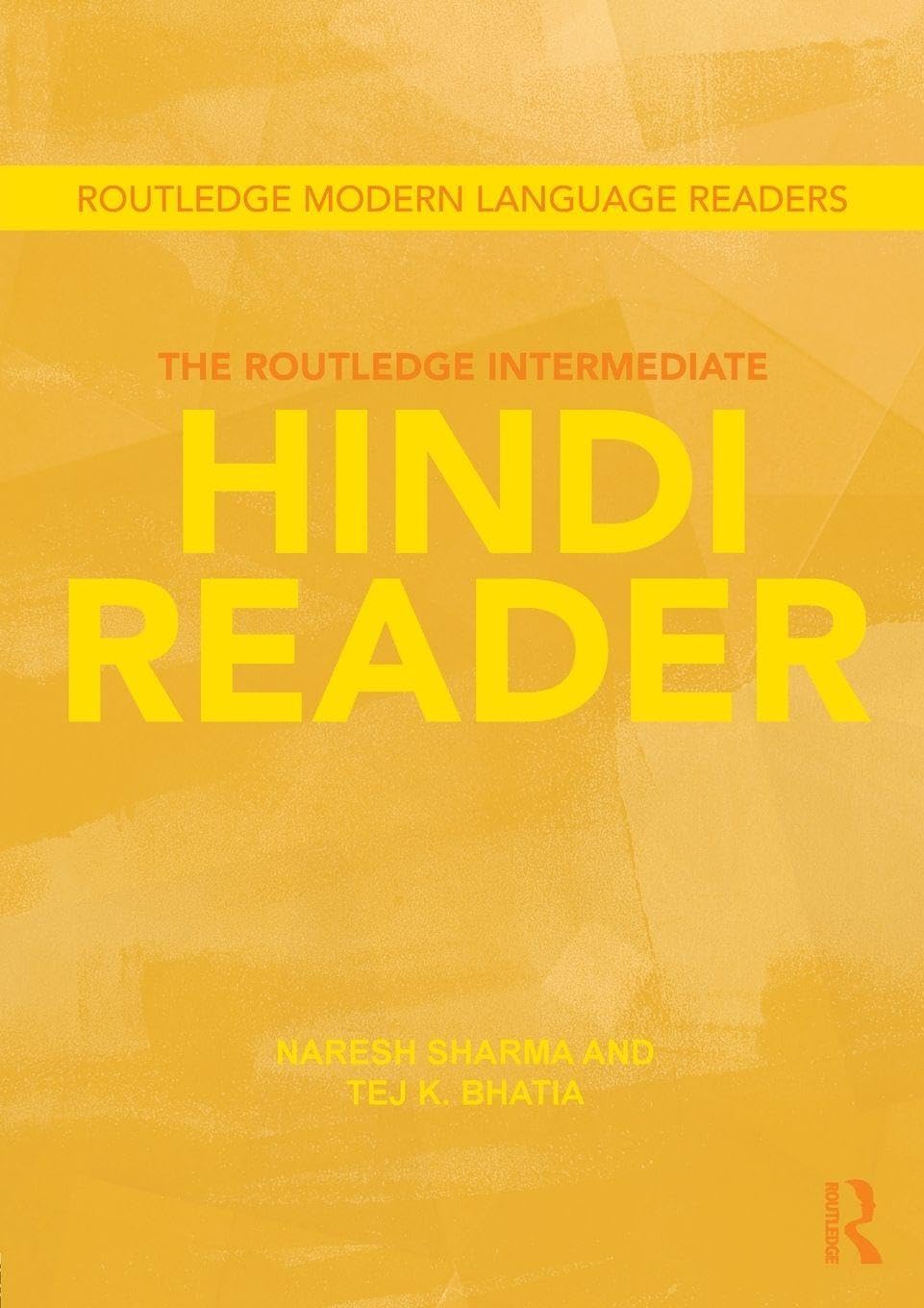 Buy Routledge Intermediate Hindi Reader: The Weight of the Soul (Routledge Modern Language Readers) (Routledge Modern Language Readers, Hardcover, Nare... Online at Best Price - BookBajar