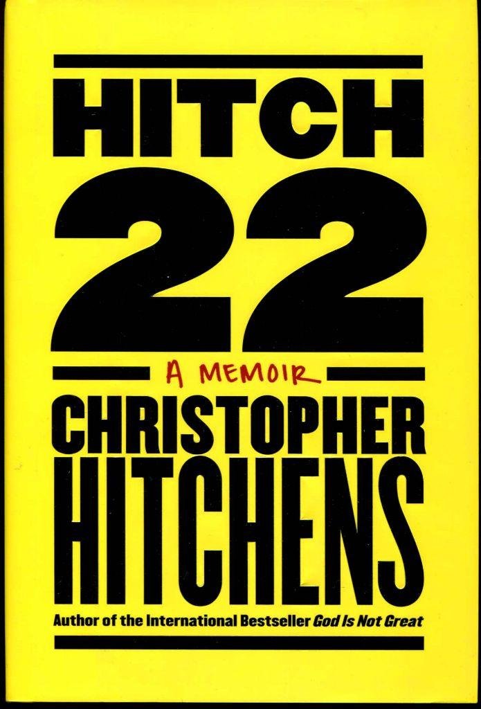 Buy Hitch-22: A Memoir (English, Paperback, Christopher Hitchens) Online at Best Price - BookBajar