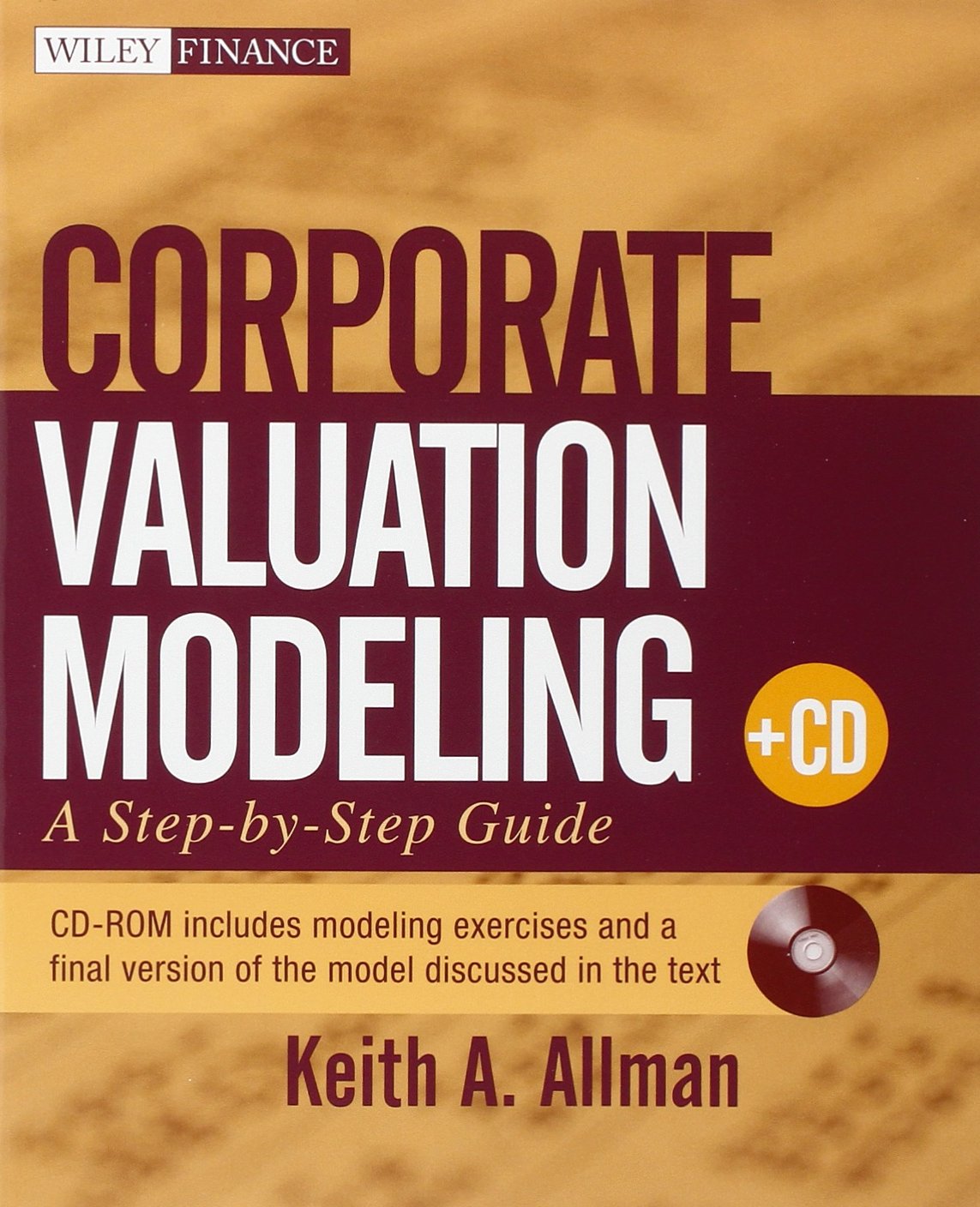 Buy Corporate Valuation Modeling: A Step–by–Step Guide (Wiley Finance) (English, Paperback, Keith A. Allman) Online at Best Price - BookBajar
