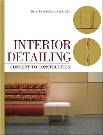 Buy Interior Detailing: Concept to Construction (English, Paperback, David Kent Ballast) Online at Best Price - BookBajar