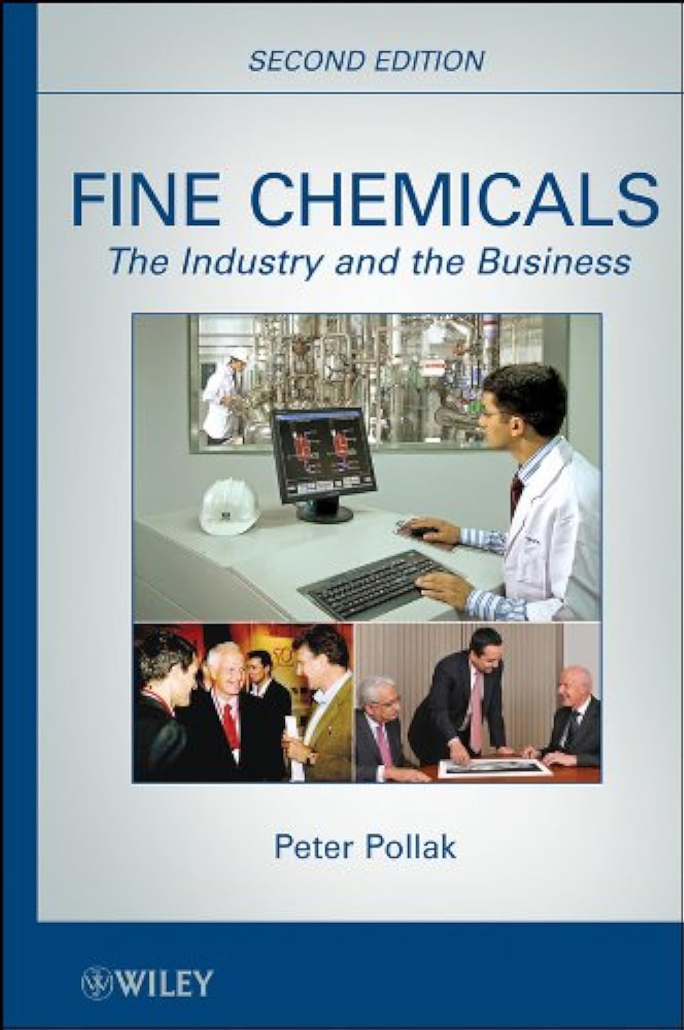 Buy Fine Chemicals: The Industry and the Business (English, Paperback, Peter Pollak) Online at Best Price - BookBajar
