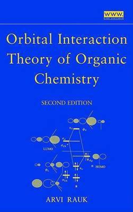 Buy Orbital Interaction Theory of Organic Chemistry (English, Paperback) Online at Best Price - BookBajar