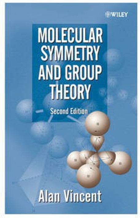 Buy Molecular Symmetry and Group Theory (English, Paperback) Online at Best Price - BookBajar