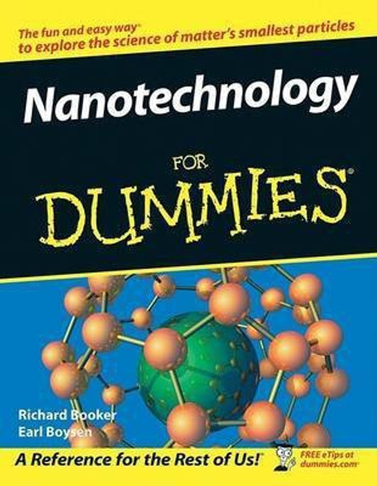 Buy Nanotechnology For Dummies (English, Paperback) Online at Best Price - BookBajar