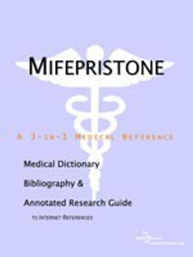 Buy Mifepristone - A Medical Dictionary, Bibliography, and Annotated Research Guide to Internet References (English, Paperback) Online at Best Price - BookBajar