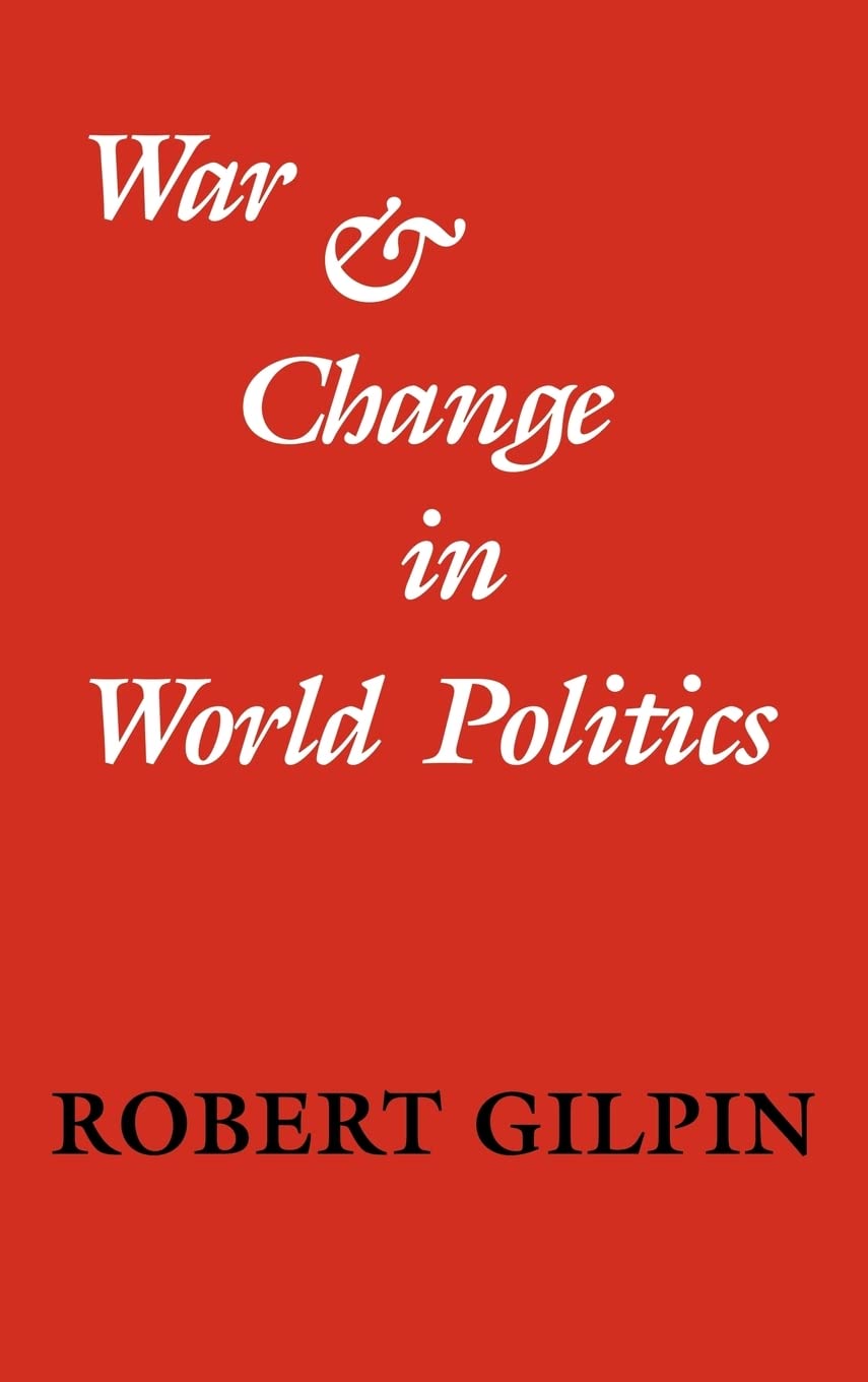 Buy War and Change in World Politics (English, Paperback, Robert Gilpin) Online at Best Price - BookBajar