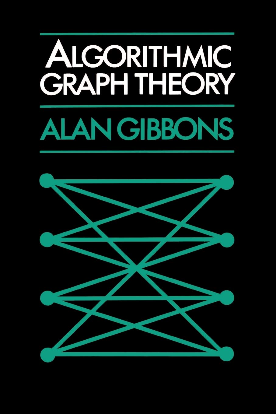 Buy Algorithmic Graph Theory (English, Paperback, Alan Gibbons) Online at Best Price - BookBajar