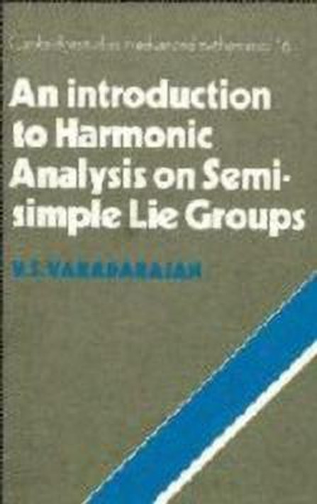 Buy An Introduction to Harmonic Analysis on Semisimple Lie Groups (English, Paperback) Online at Best Price - BookBajar